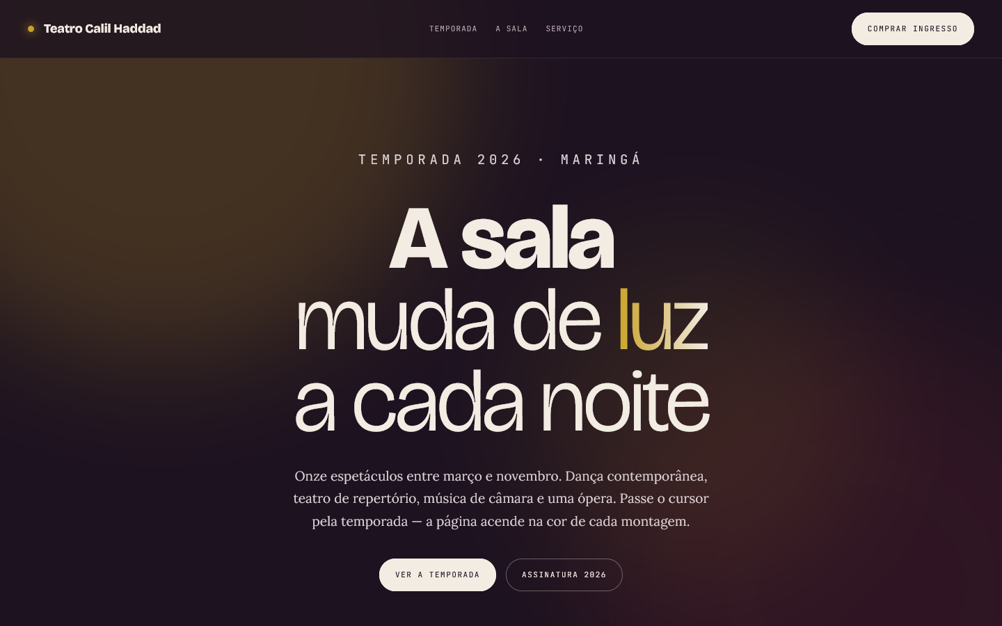 A página acende na cor do espetáculo que está sob o cursor.